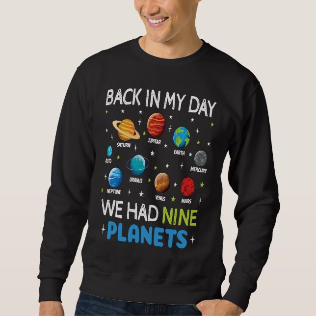 Astronaut Planets Solar System Dwarf Space  Astron Sweatshirt (Front)