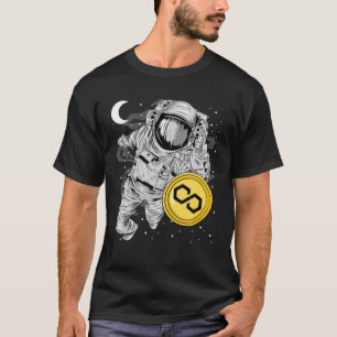 Astronaut Reaching Polygon Matic Coin To The Moon T-Shirt