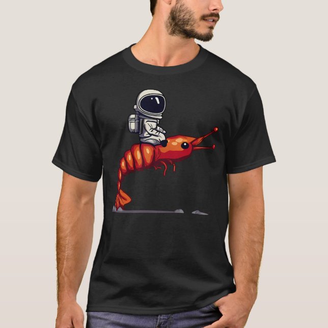Astronaut Rides Shrimp T-Shirt (Front)