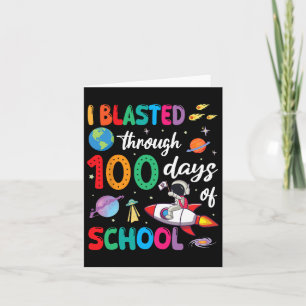Astronaut Riding Rocket I Blasted Through 100 Days Card