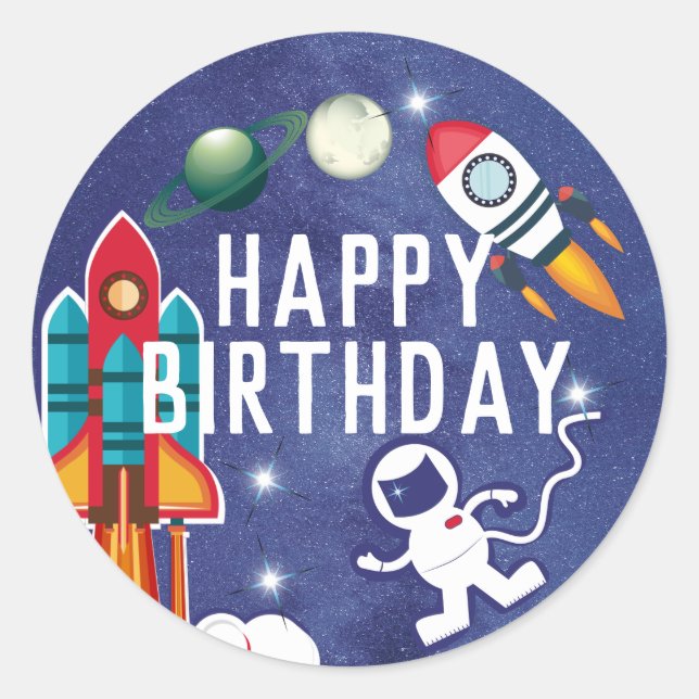 Astronaut Rocket Ship Outer Space Happy Birthday Classic Round Sticker (Front)