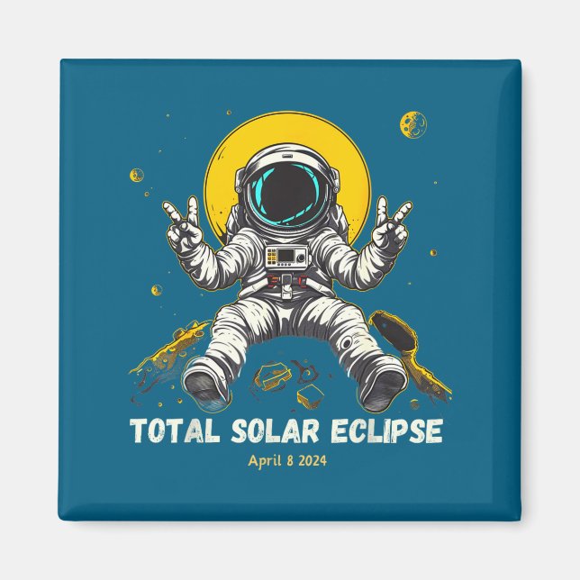 Astronaut Solar Eclipse 2024 Totality April 8 Funn Magnet (Front)