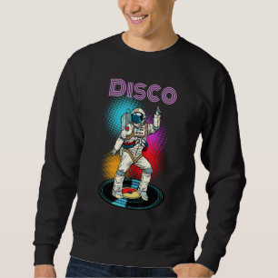 Astronaut Space Disco Dancing Novelty Graphic Cool Sweatshirt