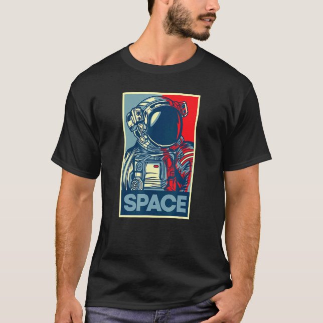 Astronaut Space Hope Poster Street Art Style T-Shirt (Front)