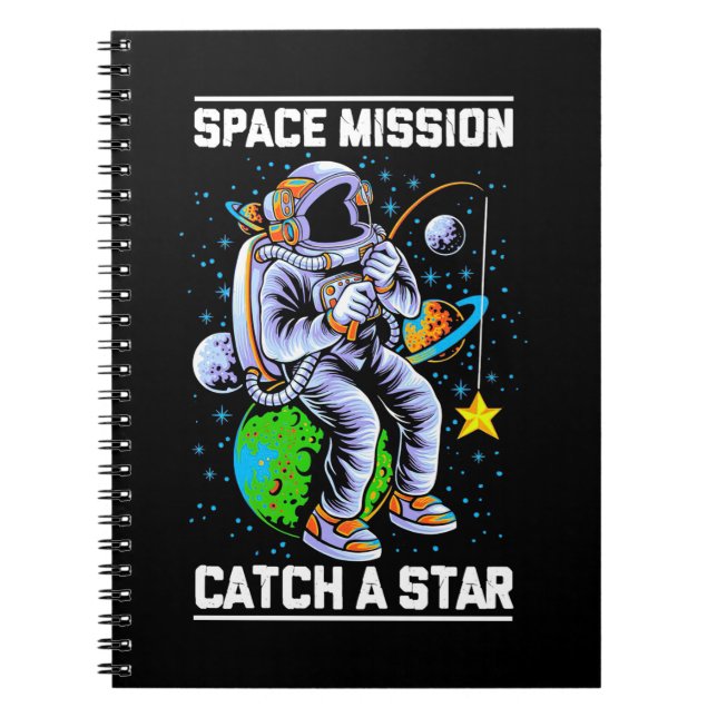 Astronaut Space Mission Catch A Star Notebook (Front)