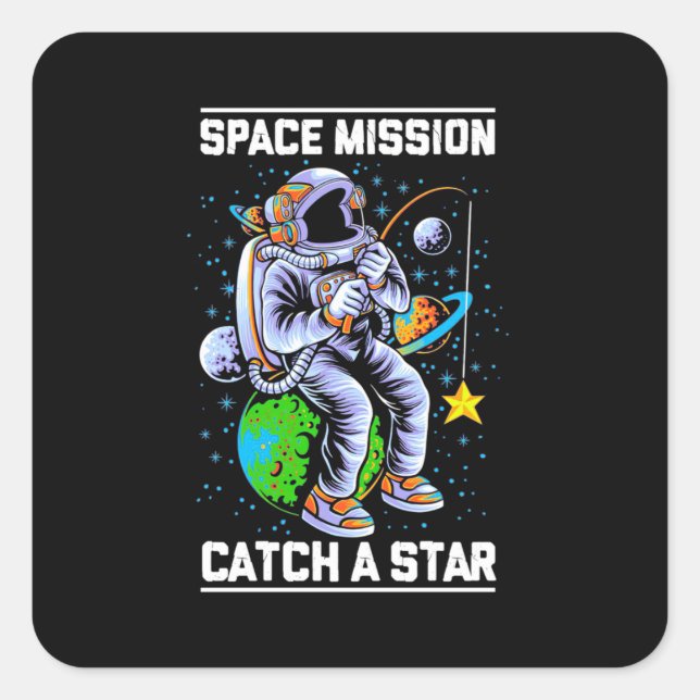 Astronaut Space Mission Catch A Star Square Sticker (Front)