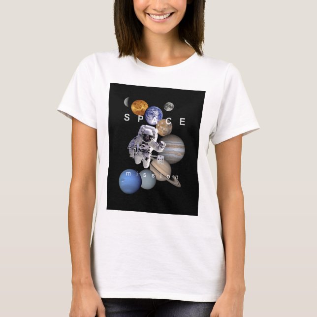 astronaut space mission solar system planets T-Shirt (Front)