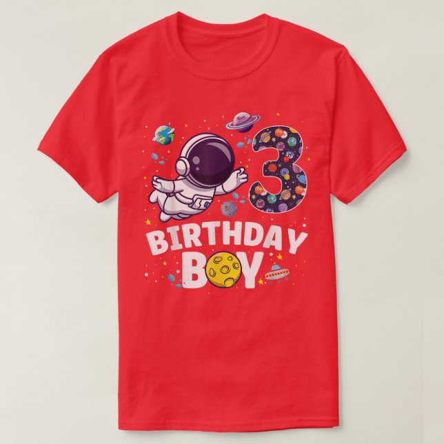 Astronaut Space Theme Party 3 Years Old Birthday B T-Shirt (Design Front)