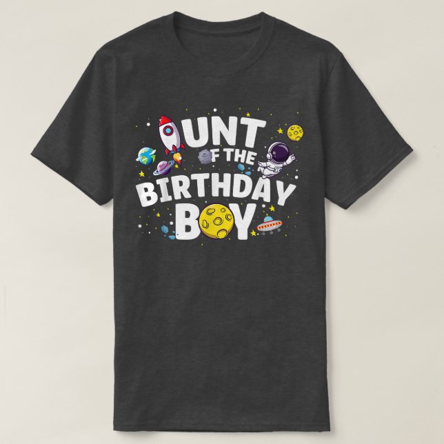 Astronaut Space Theme Party Aunt Of The Birthday B T-Shirt (Design Front)
