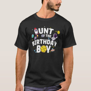 Astronaut Space Theme Party Aunt Of The Birthday B T-Shirt