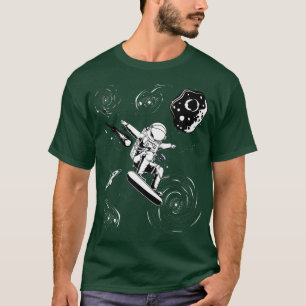 Astronaut surfs, skates in space Universe surf as T-Shirt
