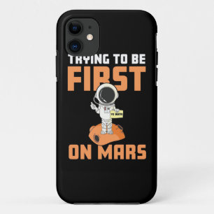 Astronaut Trying To Be First On Mars iPhone 11 Case