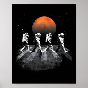 Astronauts In Walking In Space Explore Mars Funny Poster