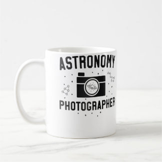 Astronomy Photographer Photography Shirt Men Space Coffee Mug