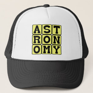 Astronomy, Study of Outer Space Trucker Hat