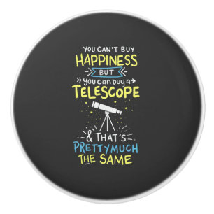 Astronomy - You Can't Buy Happiness Ceramic Knob
