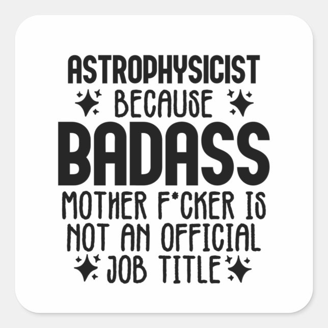 Astrophysicist Square Sticker (Front)