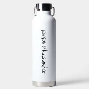 Asymmetry Is Natural Vacuum Insulated Bottle