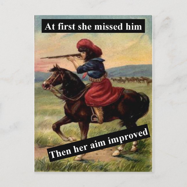 At First She Missed Him. Then Her Aim Improved Postcard (Front)