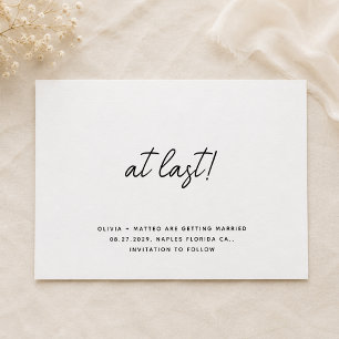At last Classic Script Wedding Save the Date