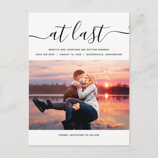 At Last Modern Script Elegant Photo Save the Date Announcement Postcard (Front)