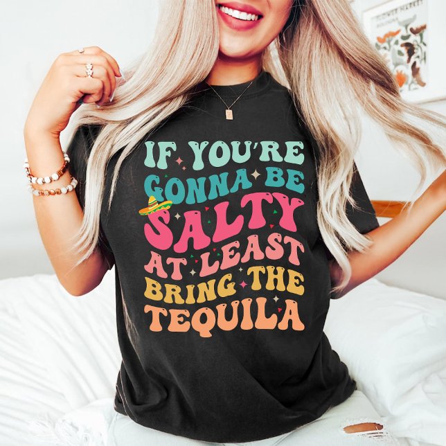 At Least Bring The Tequila funny Cinco De Mayo T-Shirt (At Least Bring The Tequila funny Cinco De Mayo T-Shirt)