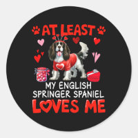 At Least English Springer Spaniel Loving Me Valent