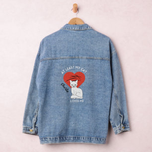 At Least My Cat Loves Me Custom Denim Jacket