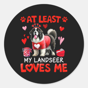 At Least My Landseer Loving Me Valentine's Single Classic Round Sticker