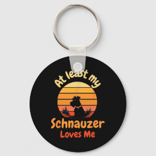 At Least My Schnauzer Loves Me Anti-valentine Dog Key Ring
