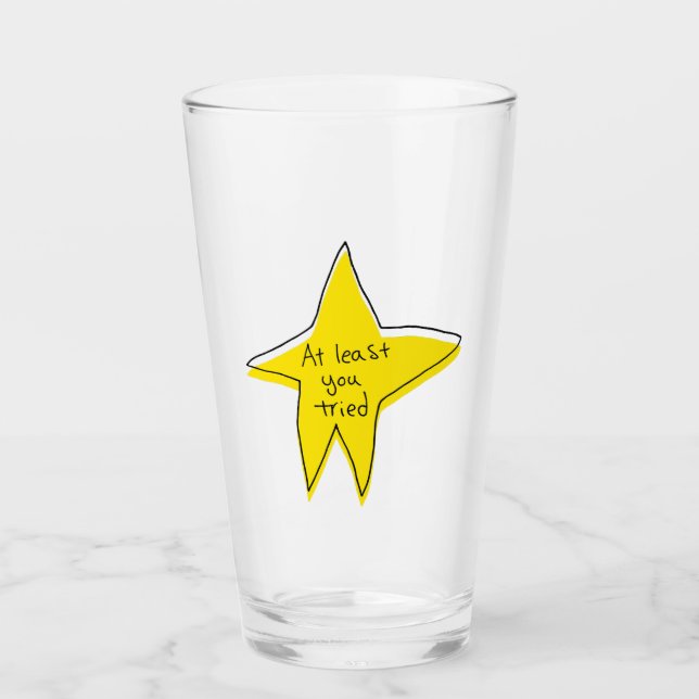 At Least You Tried - Yellow Star Glass (Front)