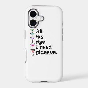 At My Age I Need GLASSES (Cocktail Humour)