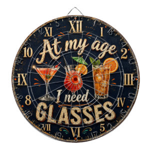 At My Age I Need Glasses Dartboard