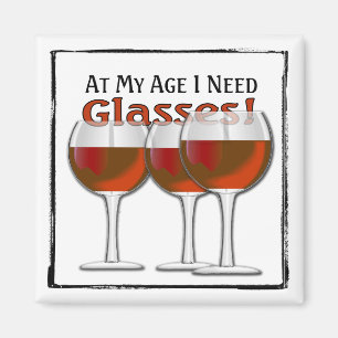At My Age (Red Wine Lover) - Magnet
