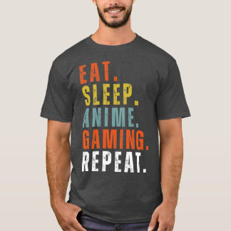 at Sleep Gaming Repeat design Do you or someone y T-Shirt