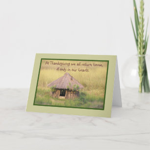 AT THANKSGIVING WE RETURN HOME/ AFRICAN HUT ON S HOLIDAY CARD