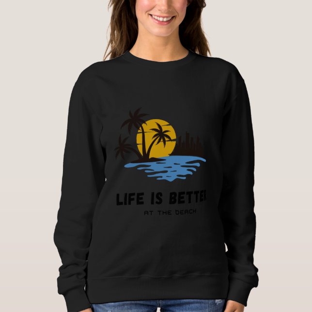 At The Beach Sweatshirt (Front)