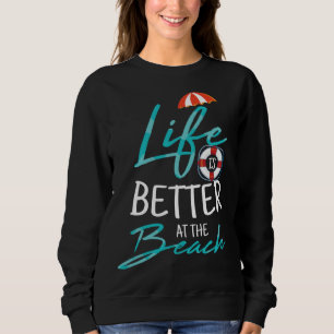 At The Beach Swimming For A Swimming Team Sweatshirt