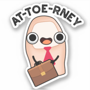 At-toe-rney Funny Attorney Toe Pun 