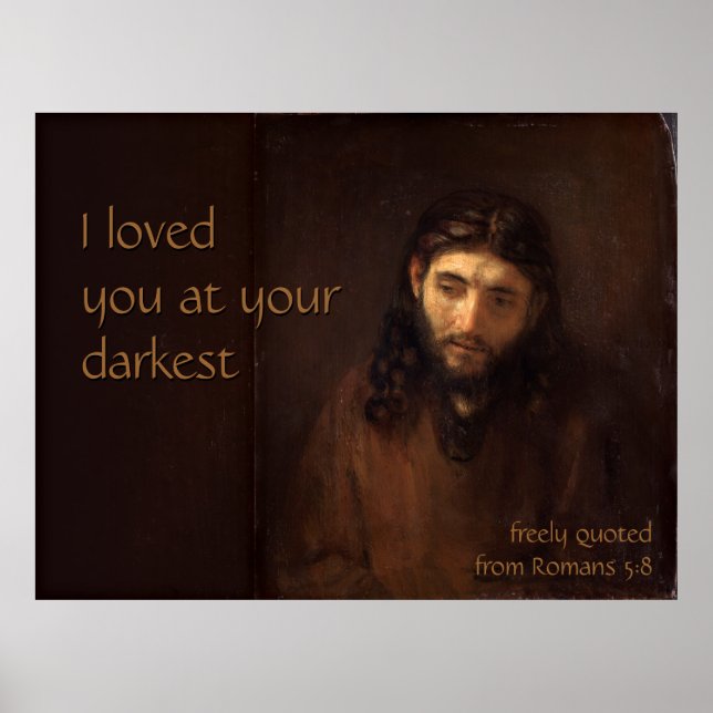At your darkest CC0521 Rembrandt Jesus XL Poster (Front)