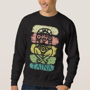 Atabey Taina Goddess Puerto Rico Taino For Women Sweatshirt