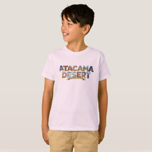 Atacama Desert Driest Place On Earth Landscape T-Shirt