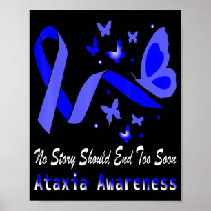 Ataxia Awareness Butterfly Support T-Shirt75  Poster