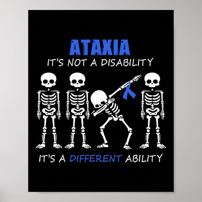 Ataxia It's Not A Disability Dabbing Skeleton  Poster (Front)