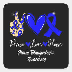 Ataxia Telangiectasia Awareness Peace Love Hope Bl Square Sticker