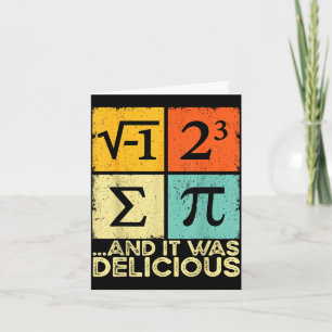 Ate some pie and was delicious funny math pun day card