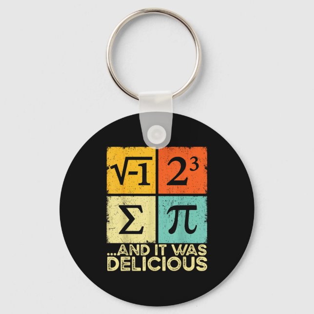 Ate some pie and was delicious funny math pun day key ring (Front)
