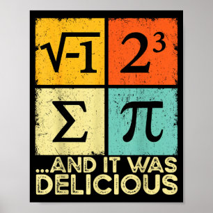 Ate some pie and was delicious funny math pun day poster