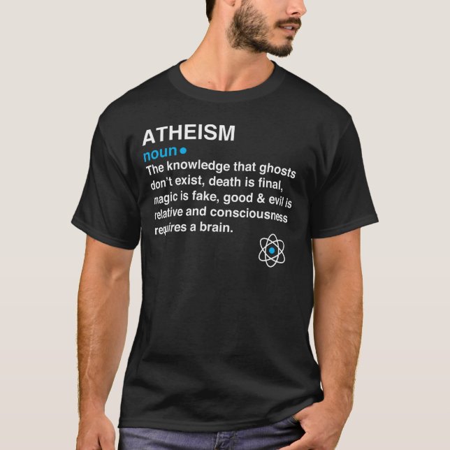 Atheism - dictionary definition - atheist gift T-Shirt (Front)