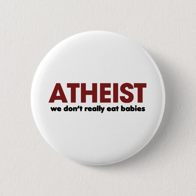 Atheist 6 Cm Round Badge (Front)